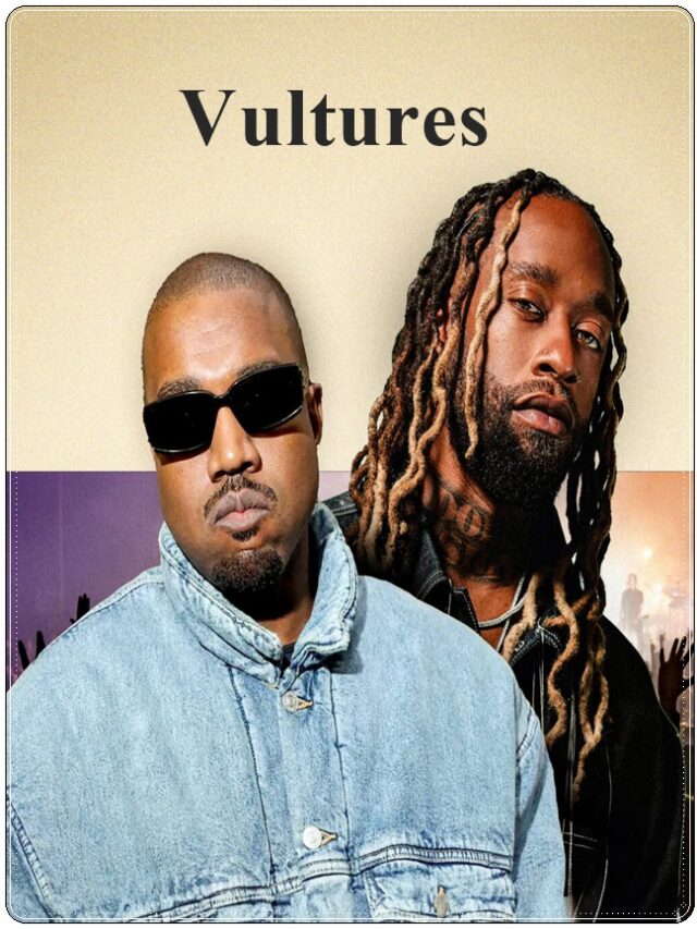 Kanye West and Ty Dolla Sign Album ‘Vultures’